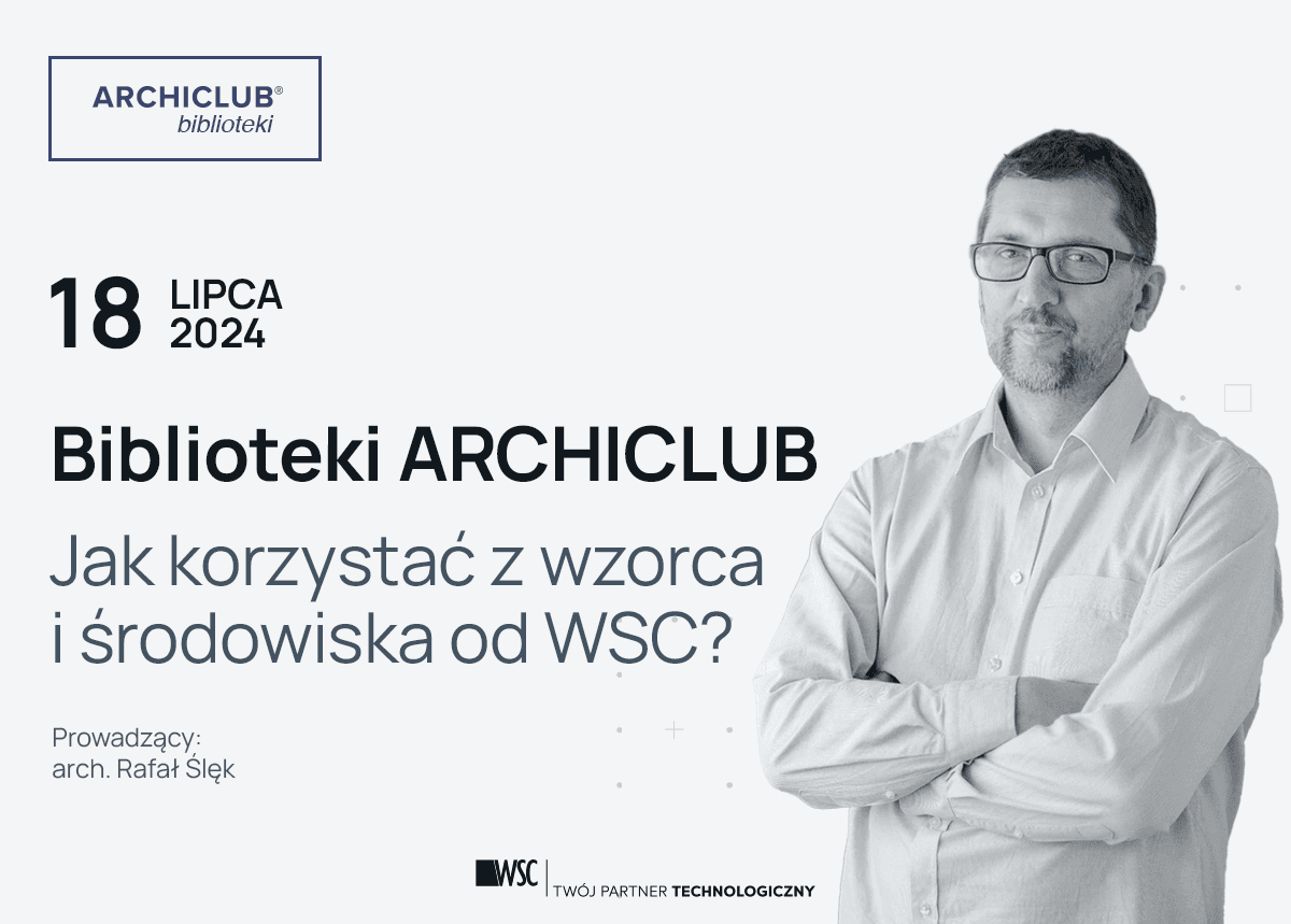 Archicad - wzorzec i środowisko pracy