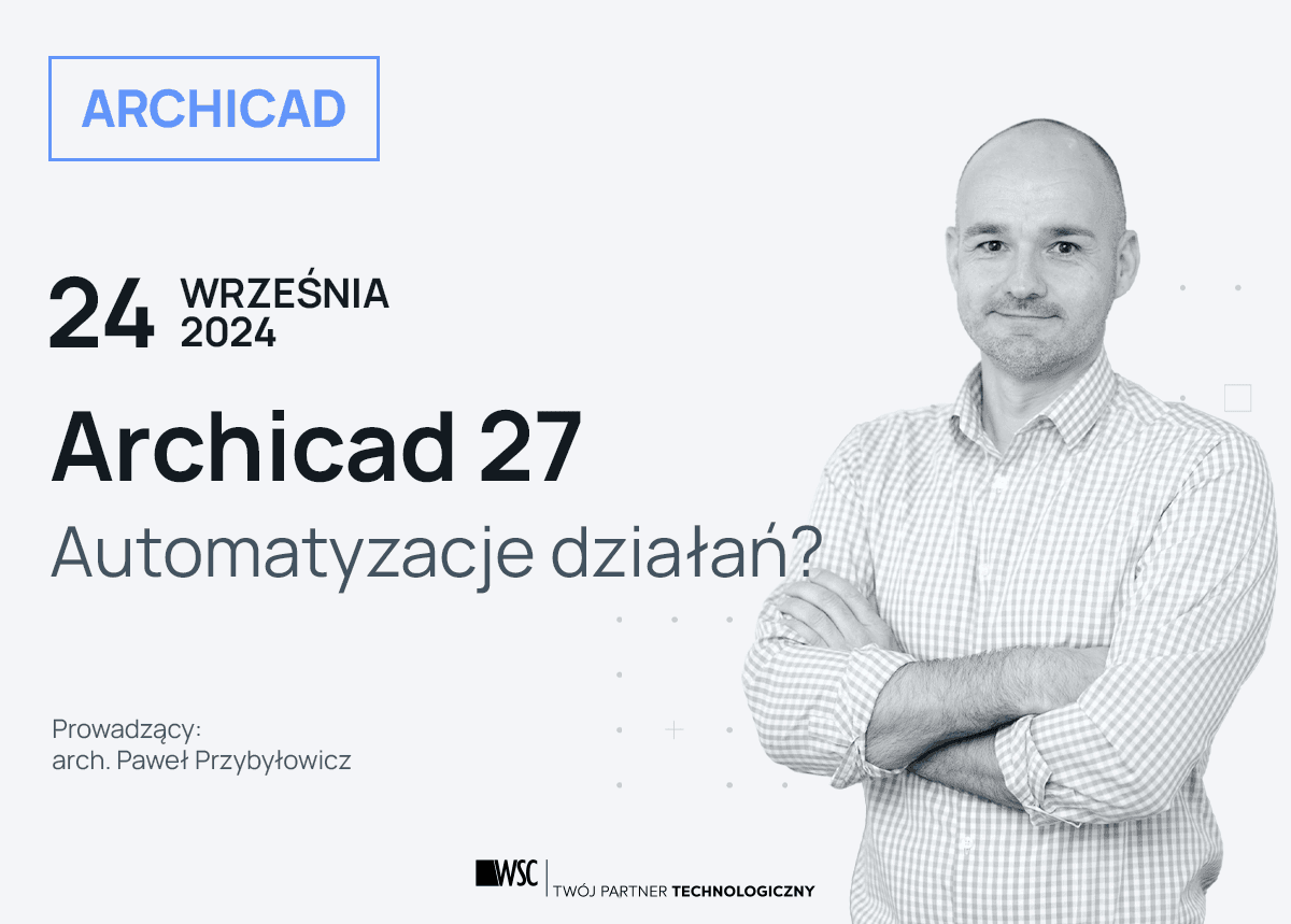 Archicad automatyzacja pracy