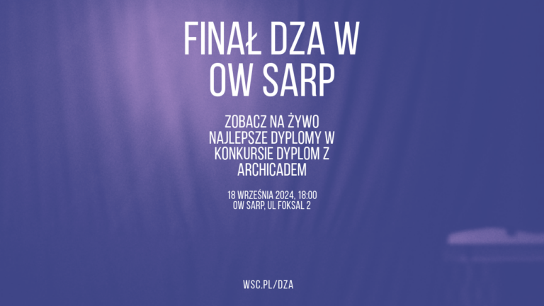 Finał 7 edycji konkursu Dyplom z Archicadem w OW SARP