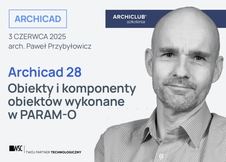 3.06.2025 - Obiekty i komponenty ARCHICLUB - PP